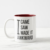 Ik kwam en zag dat ik het ongemakkelijk maakte - G Tweekleurige Koffiemok (Links)