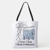 Ik kwam en zag dat ik het onhandige T-shirt maakte Tote Bag (Achterkant)