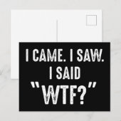 Ik kwam. Ik heb gezien. Ik zei: "WTF?" Funny Quote Briefkaart (Voorkant / Achterkant)