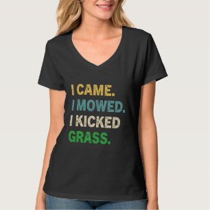 Ik kwam, ik maaide, ik trapte gras Grasmaaien Tu T-shirt