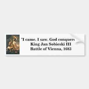 Ik kwam. Ik zag het. God is overwonnen. Bumpersticker