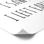 Ik kwam. Ik zag het. Ik ben vroeg vertrokken. Poster (Hoek)