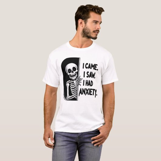 Ik kwam. Ik zag het. Ik had angst - Skeleton Mood T-shirt (Voorkant volledig)