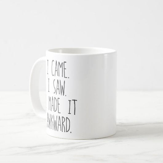 Ik kwam. Ik zag het. Ik maakte het ongemakkelijk. Koffiemok (Voorkant links)