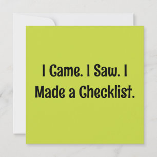 Ik kwam. Ik zag. Ik maakte een checklist. Kaart