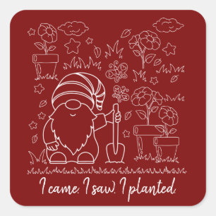 Ik kwam, ik zag, ik plantte.-Tuinkabouter Sticker