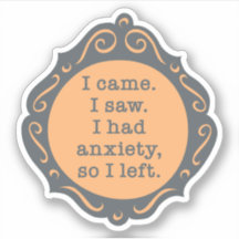 Ik kwam. Ik zag... Sticker - perzik