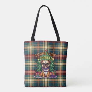 Ik Kwam Ik Zat Ik Schitterde Grappige Kerstmis Bul Tote Bag