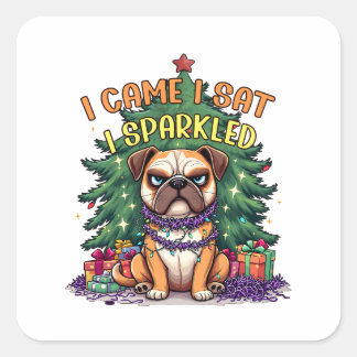 Ik Kwam Ik Zat Ik Schitterde Grappige Kerstmis Bul Vierkante Sticker