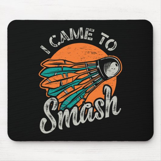 Ik kwam naar Smash Team Badminton Muismat (Voorkant)