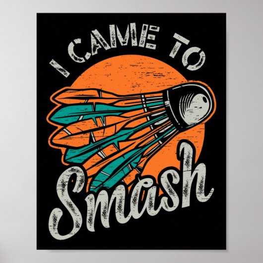 Ik kwam naar Smash Team Badminton Poster (Voorkant)