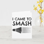 Ik kwam om badminton speler shuttle sporten smash  kaart (Gele Bloem)