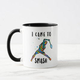 Ik kwam om badmintonspeler te smashen Sportcadeau Mok