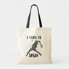 Ik kwam om badmintonspeler te smashen Sportcadeau Tote Bag