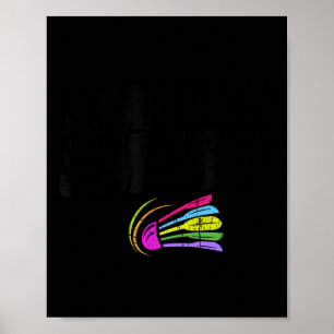 Ik kwam om badmintonspeler te verpletteren Shuttle Poster