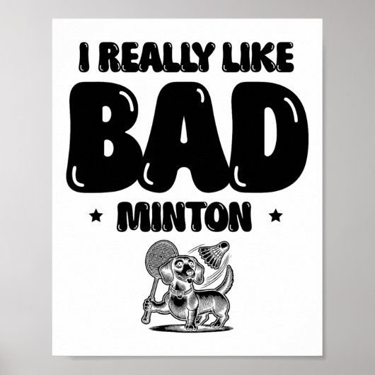 Ik kwam om de shuttle badmintonspeler te slaan poster (Voorkant)