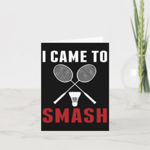 Ik kwam om grappige badminton mama vader te slaan kaart