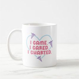 Ik kwam om koffie Mok verpleegkundige cadeau