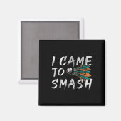 Ik kwam om te smashen magneet (Voorkant / Achterkant)