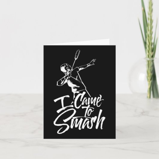 Ik kwam om teamspeler Badminton Shuttle Sport te v Kaart (Voorkant)