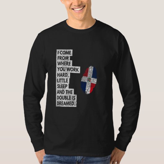 Ik kwam van je af en werk hard t-shirt (Voorkant)