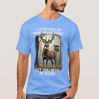 Ik kwam vandaag bij je kraampje langs, maar je was t-shirt