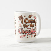Ik kwam voor de chocolade koffiemok (Voorkant rechts)