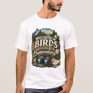 Ik kwam voor de vogels Grappige vogelspotten T-shirt