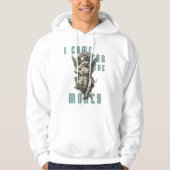 IK KWAM VOOR HET GELD HOODIE (Voorkant)