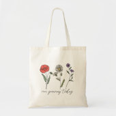 Ik kweek vandaag de wilde bloem tote bag (Voorkant)