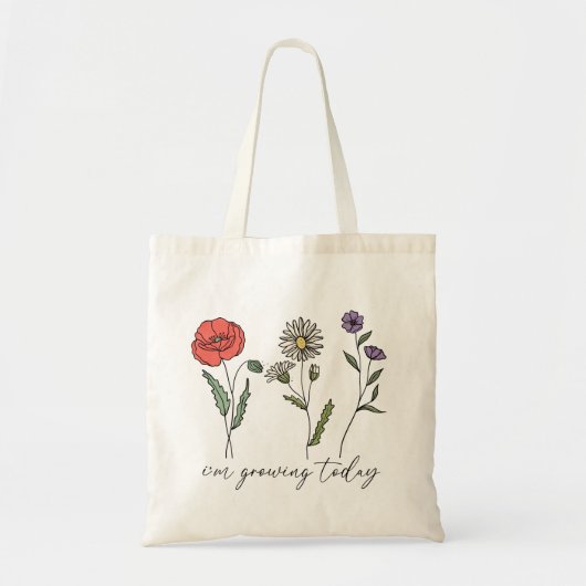 Ik kweek vandaag  wilde bloemen tote bag (Voorkant)