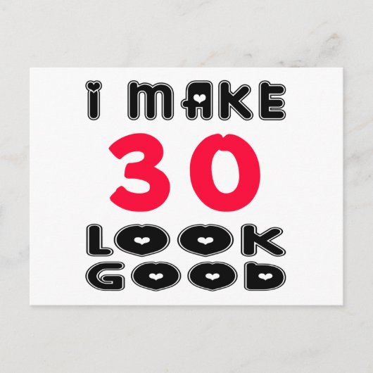 Ik laat 30 er goed uitzien briefkaart (Voorkant)