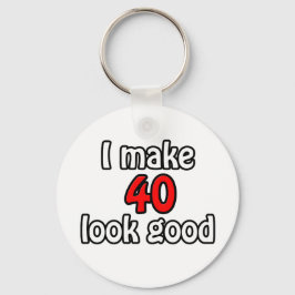Ik laat 40 er goed uitzien sleutelhanger