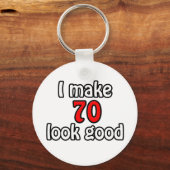 Ik laat 70 er goed uitzien sleutelhanger (Voorkant)