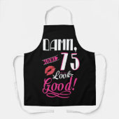 Ik laat 75 er goed uitzien 75e verjaardag schort (Voorkant)