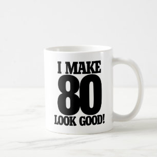 Ik laat 80 er goed uitzien koffiemok