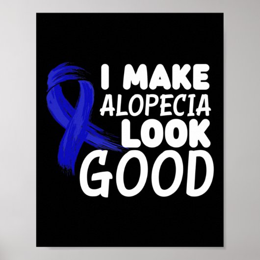 Ik laat Alopecia er goed uitzien leuk Alopecia War Poster (Voorkant)