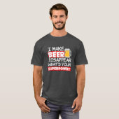 Ik laat Beer verdwijnen Grappig wat je superkracht T-shirt (Voorkant volledig)