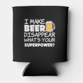 Ik laat Beer verdwijnen wat jouw superkracht is Blikjeskoeler (Voorkant)