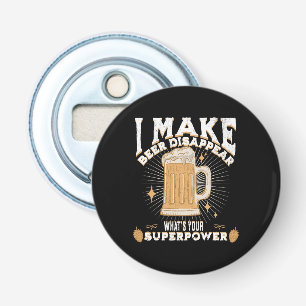 Ik laat bier verdwijnen wat is jouw superkracht button flesopener