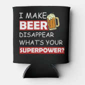 Ik laat Bier verdwijnen wat je Superpower is Blikjeskoeler (Voorkant)