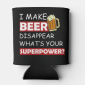 Ik laat Bier verdwijnen wat je Superpower is Blikjeskoeler (Achterkant)