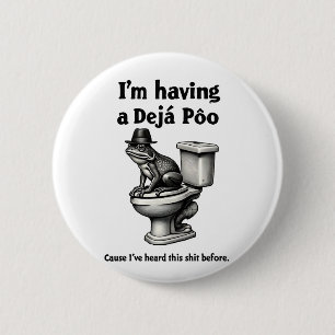 Ik laat een déjà poo dit horen voor de kikker ronde button 5,7 cm