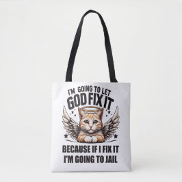 Ik laat God het oplossen. Tote Bag