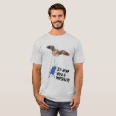 Ik laat je een berichtzeeman vallen t-shirt (Voorkant volledig)