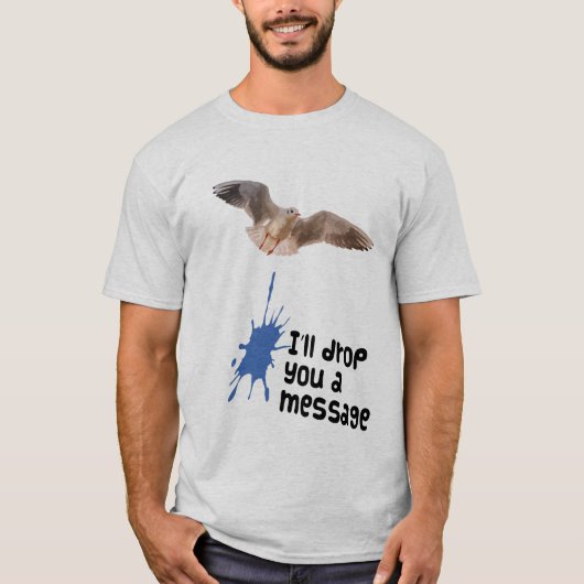 Ik laat je een berichtzeeman vallen t-shirt (Voorkant)