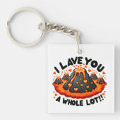 Ik laat je een hele hoop Schattigee vulkaanliefde  Sleutelhanger (voorkant)