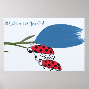 Ik laat je nooit afdrukken poster