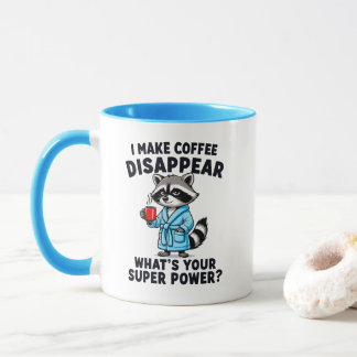 Ik laat koffie verdwijnen - Koffielievende wasbeer Mok