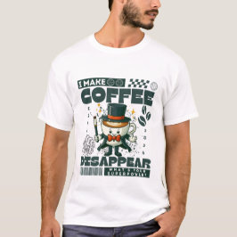 Ik laat koffie verdwijnen t-shirt